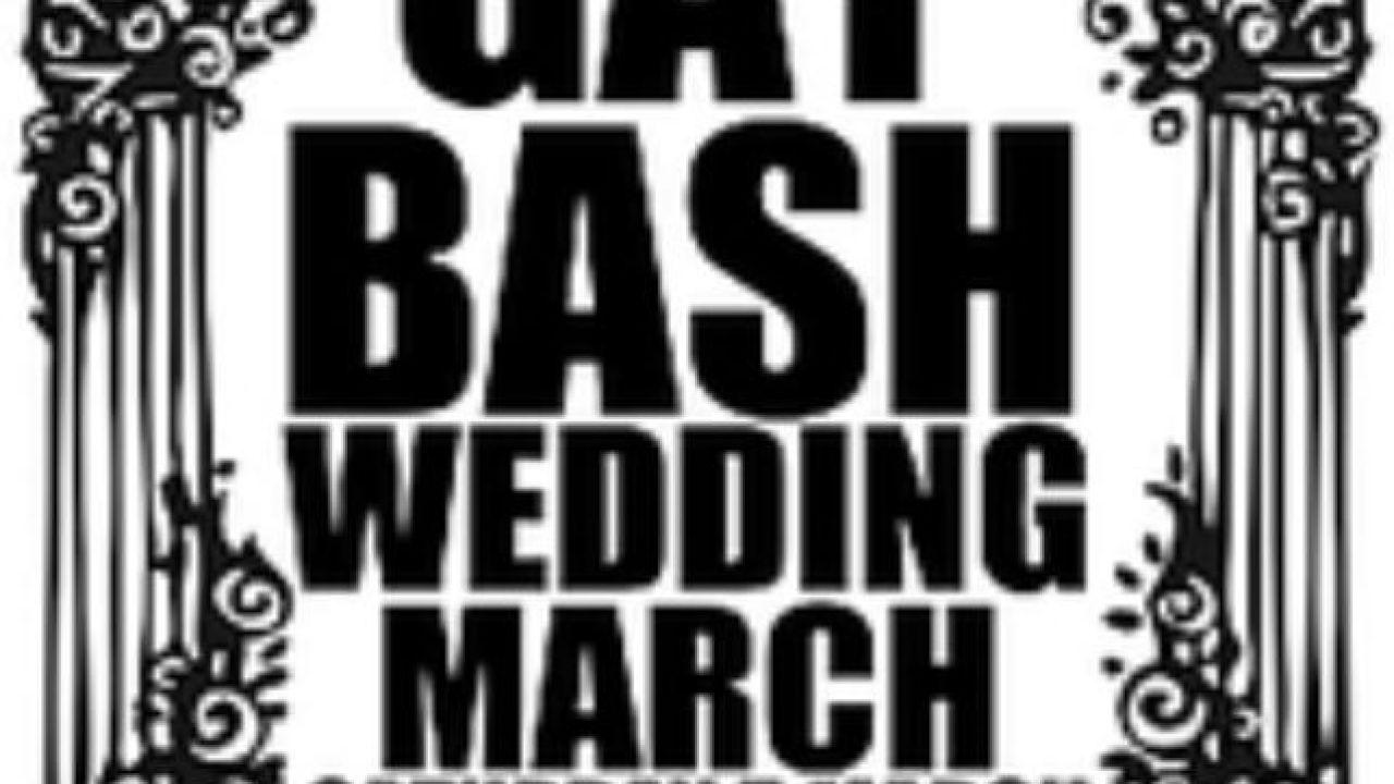 Gay Bash Wedding March