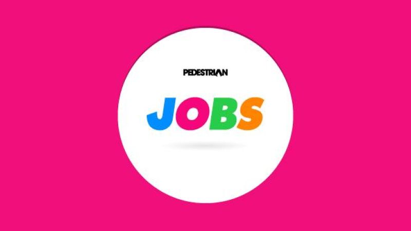 Feature Jobs: PEDESTRIAN.TV, Wittner, Walker Evans Baker Restaurant Group, Urban Walkabout, Nique, Sound Alliance