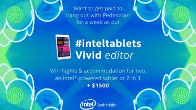 Get Paid To Hang Out With Us As Our ‘#inteltablets Vivid Editor’