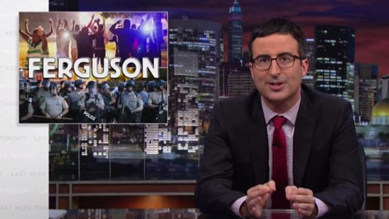 John Oliver’s Coverage Of The Ferguson Debacle Is Just About Perfect