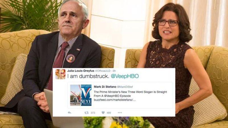Everyone On ‘Veep’ Found Out That Malcolm Turnbull Swiped Their Slogan