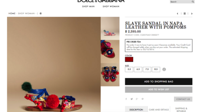 Dolce & Gabbana Release 10/10 Racist ‘Slave Sandal’, Immediately Backpedal