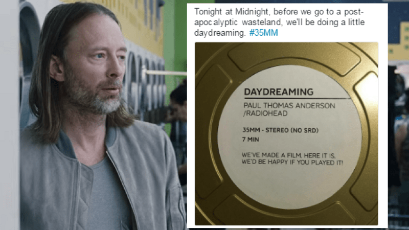 Radiohead’s New ‘Daydreaming’ Vid Is So Gorge It’s Being Shown In Theatres