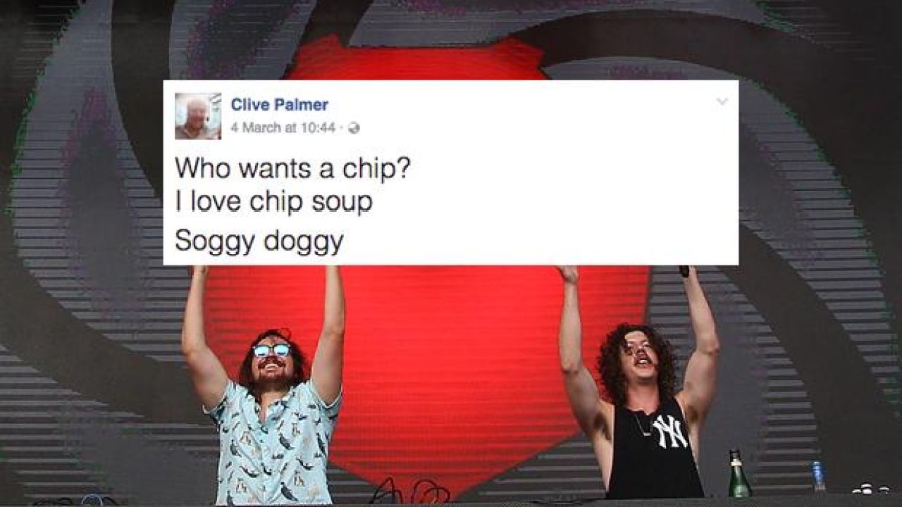 Peking Duk Are Working With Clive Palmer On A Collab Because This Is 2017