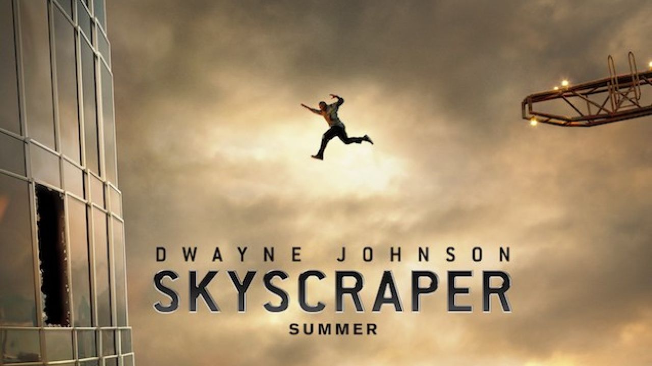 Someone Did The Maths On The ‘Skyscraper’ Poster Jump & Say Bye To The Rock