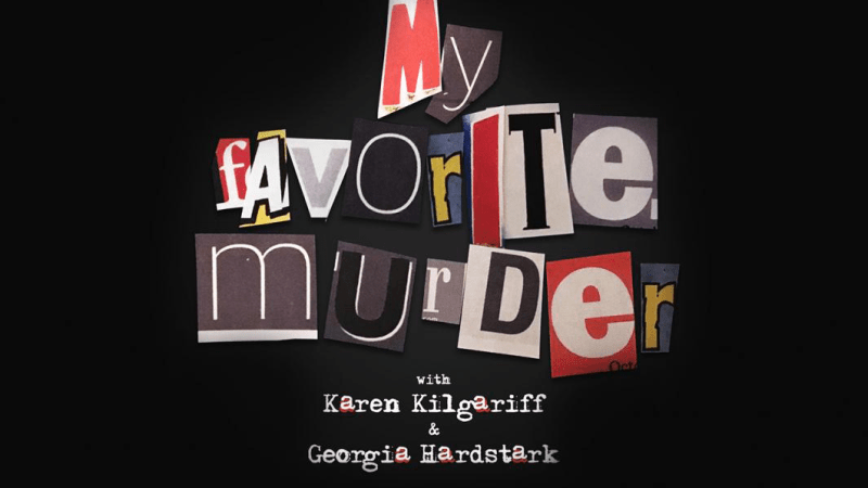 The Gals From The Hit True Crime Podcast ‘My Favorite Murder’ Are Writing A Book