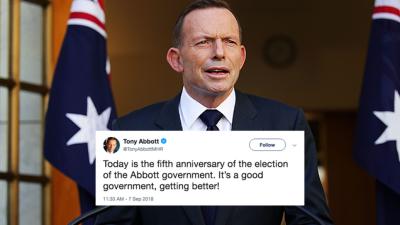 Does… Does Tony Abbott Not Realise He’s Not The Prime Minister Anymore?