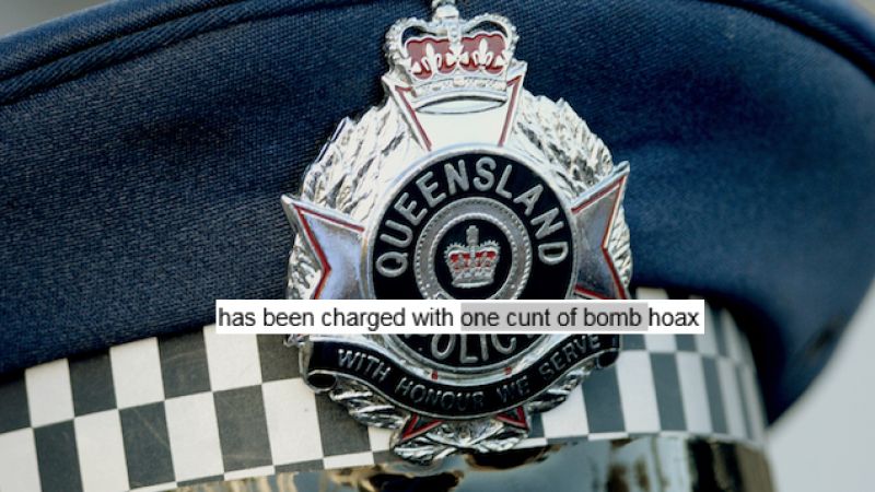 Police Casually Drop C-Bomb In Press Release About Alleged Brisbane Bomb Hoax