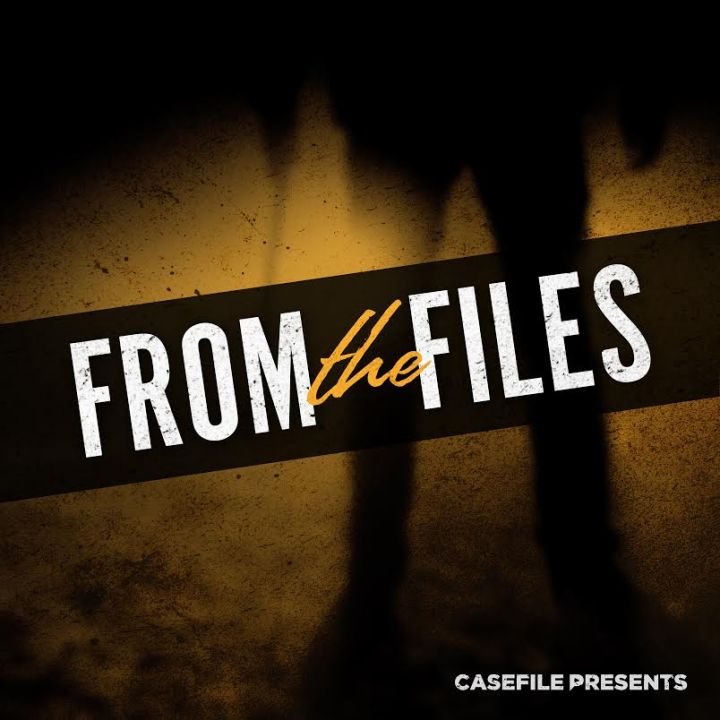 Casefile Is Dropping A Brand New Podcast Called ‘From The Files’ This Weekend