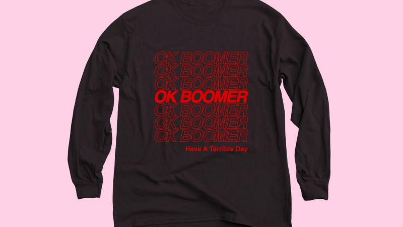 This ‘Ok Boomer’ Meme Is Making Actual Boomers Lose Their Fucking Minds