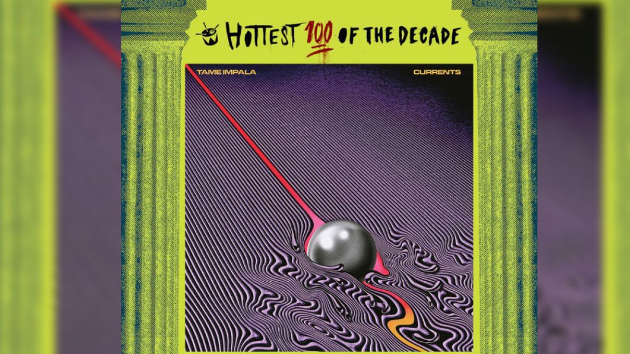 FUCK YEAH: Tame Impala Just Won The Hottest 100 Of The Decade