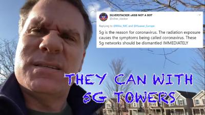 Anyone Telling You 5G Towers Are Causing The Coronavirus Pandemic Is A Fuckwit And Here’s Why