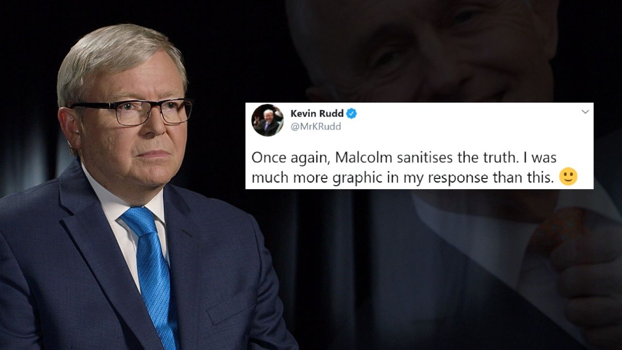 Kevin Rudd Retains ‘Australia’s Messiest PM’ Title With Another Stab At Turnbull