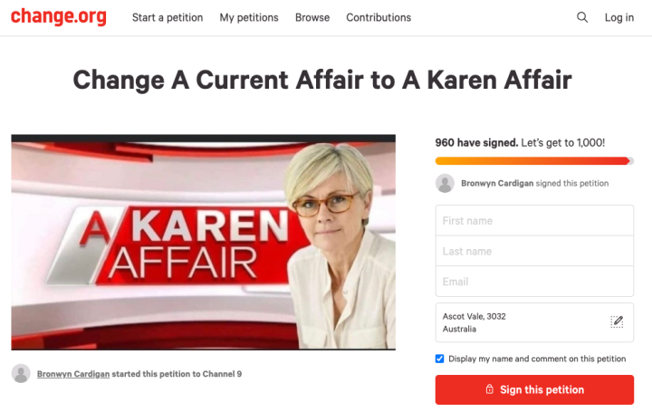 Brown Cardigan Has Launched A Petition To Get ‘A Current Affair’ Renamed ‘A Karen Affair’