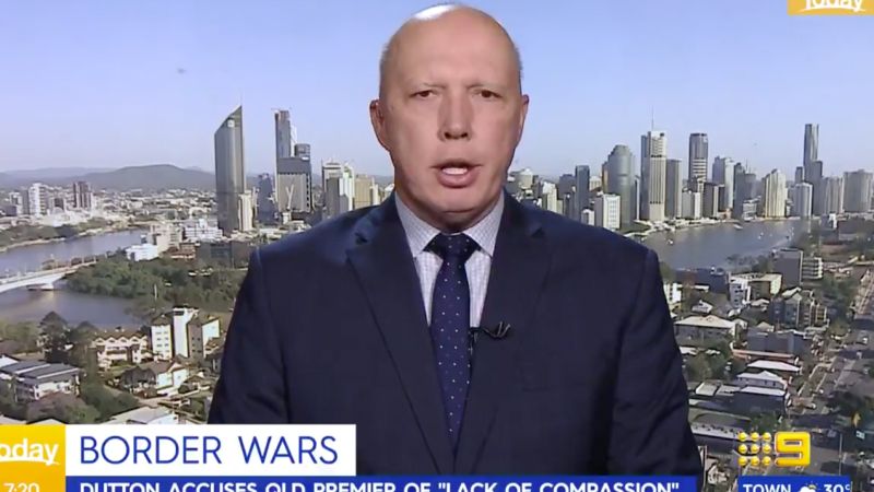 Peter Dutton Went At QLD’s Border Closures For ‘Lack Of Compassion’ & Is This Kent For Real?