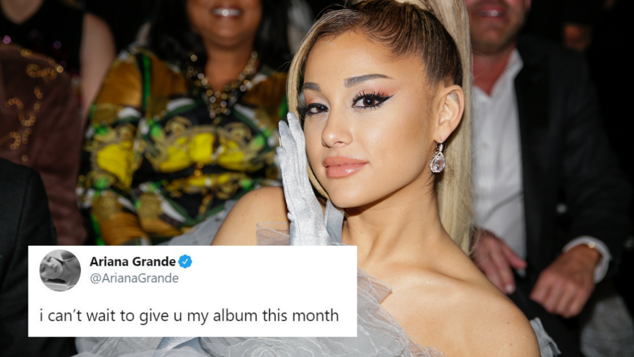 Ariana Grande Straight-Up Said She’s Dropping An Album This Month So Hold Onto Yr High Ponies