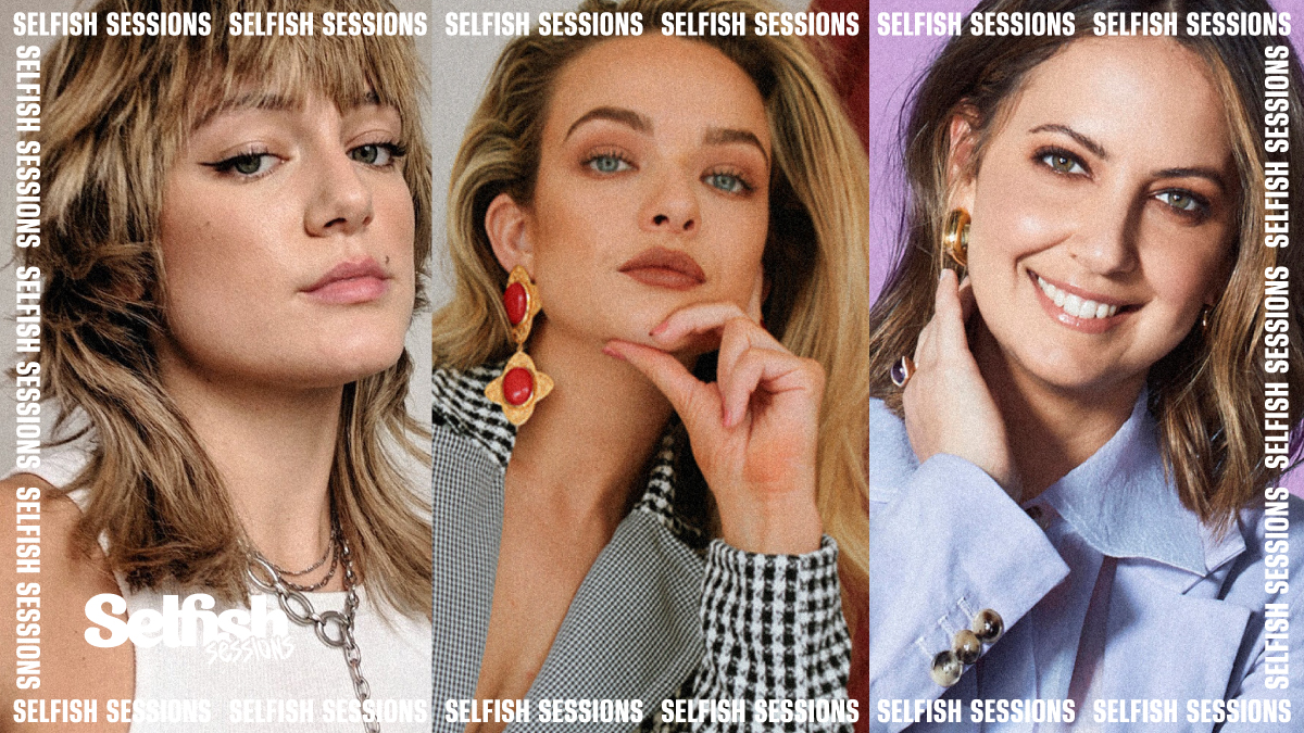 Florence Given, Abbie Chatfield and Brooke Boney for Selfish Sessions