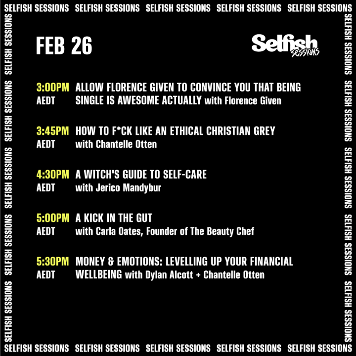 Selfish Sessions Schedule February 26