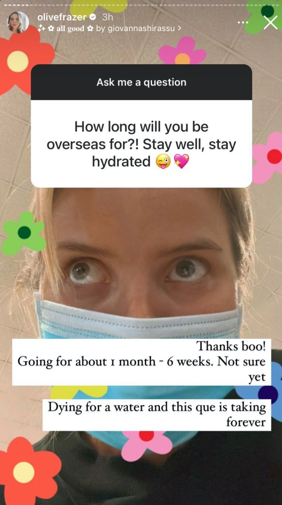 Married at First Sight contestant Olivia Frazer answers 'How long will you be overseas for?! Stay well, stay hydrated' on an Instagram story