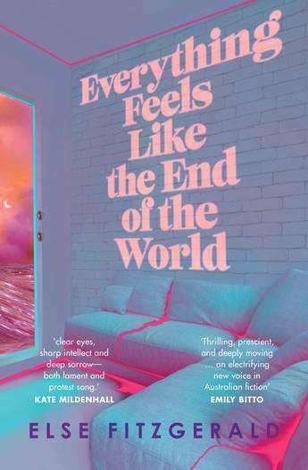 New book releases: Everything Feels Like the End of the World