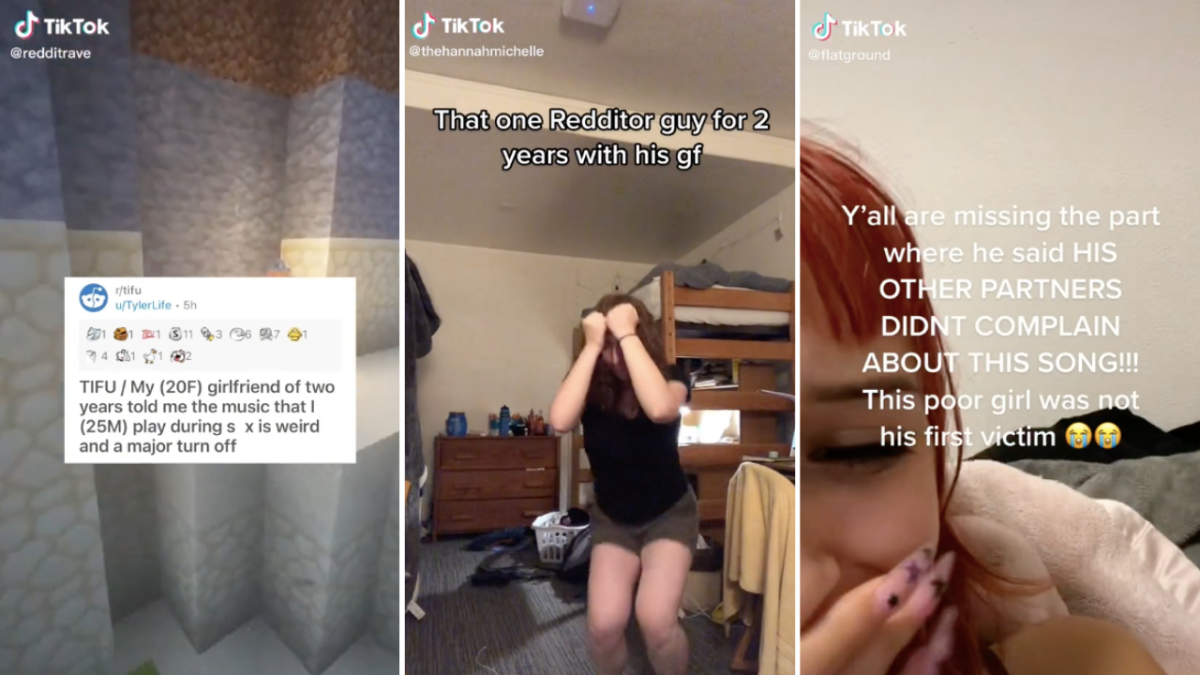 Screenshots from TikTok: A man posting on an advice thread on Reddit about his girlfriend hating a song on his sex playlist, a TikTok user pretending to thrust with the caption "That one Redditor guy for 2 years with his gf" and another TikTok user saying "Y'all are missing the part where he said HIS OTHER PARTNERS DIDN'T COMPLAIN ABOUT THIS SONG! This poor girl was not his first victim"
