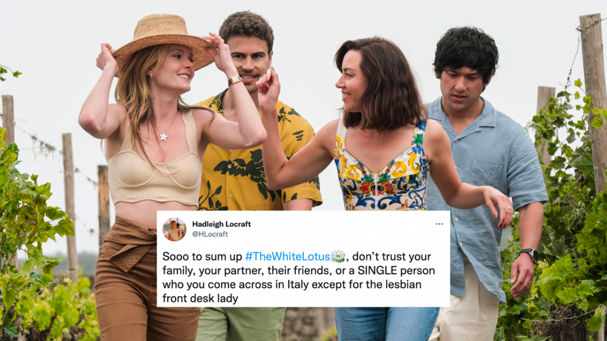 Daphne, Harper, Ethan and Cameron walking in The White Lotus with a Tweet overlaid which reads: "Sooo to sum up #TheWhiteLotus, don’t trust your family, your partner, their friends, or a SINGLE person who you come across in Italy except for the lesbian front desk lady"