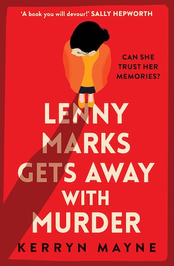 February new book releases: Lenny Marks Gets Away With Murder by Kerryn Mayne