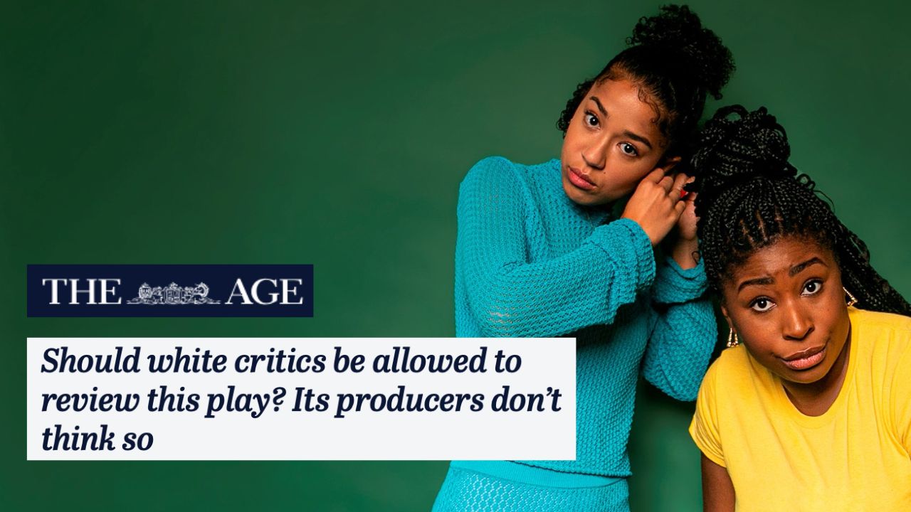 Producers Of An Award-Winning Play Asked For POC Critics & The Age Had A Tantrum About It