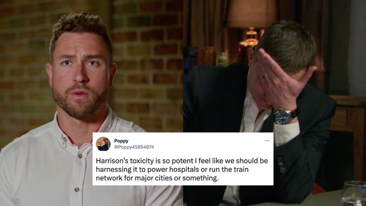 Harrison on MAFS wearing white shirt with his mouth partially open and expert John with his head in his hands. Tweet overlaid which reads: "Harrison’s toxicity is so potent I feel like we should be harnessing it to power hospitals or run the train network for major cities or something."
