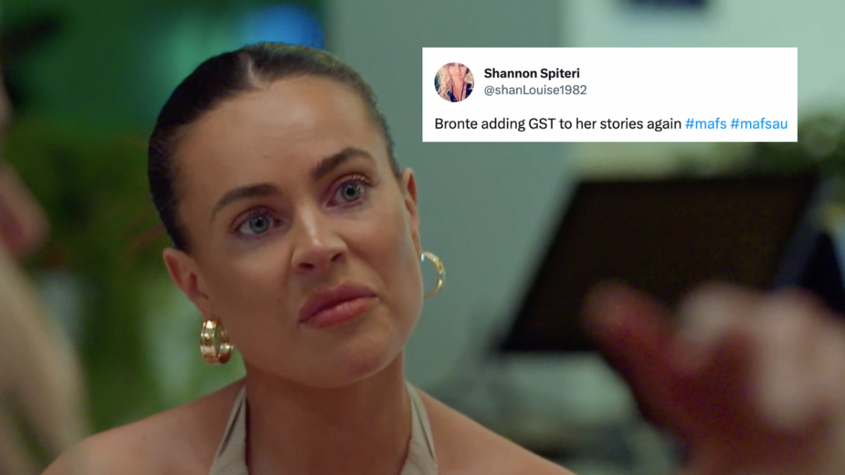 MAFS Bronte pulling a stank face and tweet overlaid which reads "Bronte adding GST to her stories again"