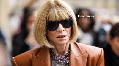 The Met Gala Guest List Was Leaked & I Bet Anna Wintour’s Sunnies Are Fogged Up With Rage RN