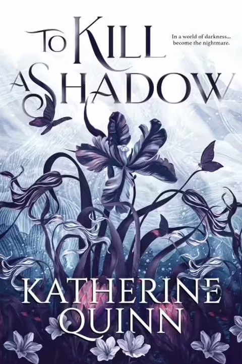 to-kill-a-shadow-katherine-quinn-december-fantasy-novel