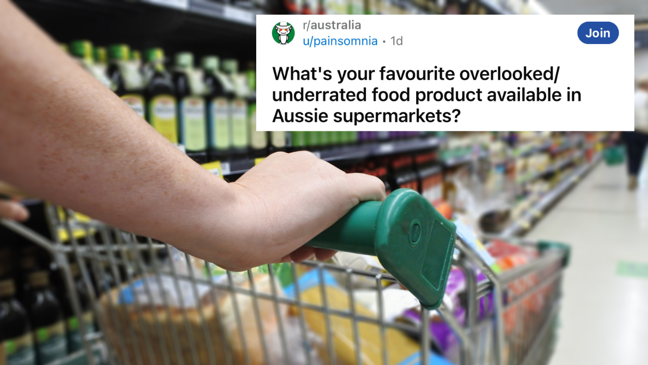 A community thread listing the most underrated food's available on Aussie supermarket shelves is doing the rounds on Reddit and we have a patriotic duty to share the highlights with you. It is truly the least we can do.