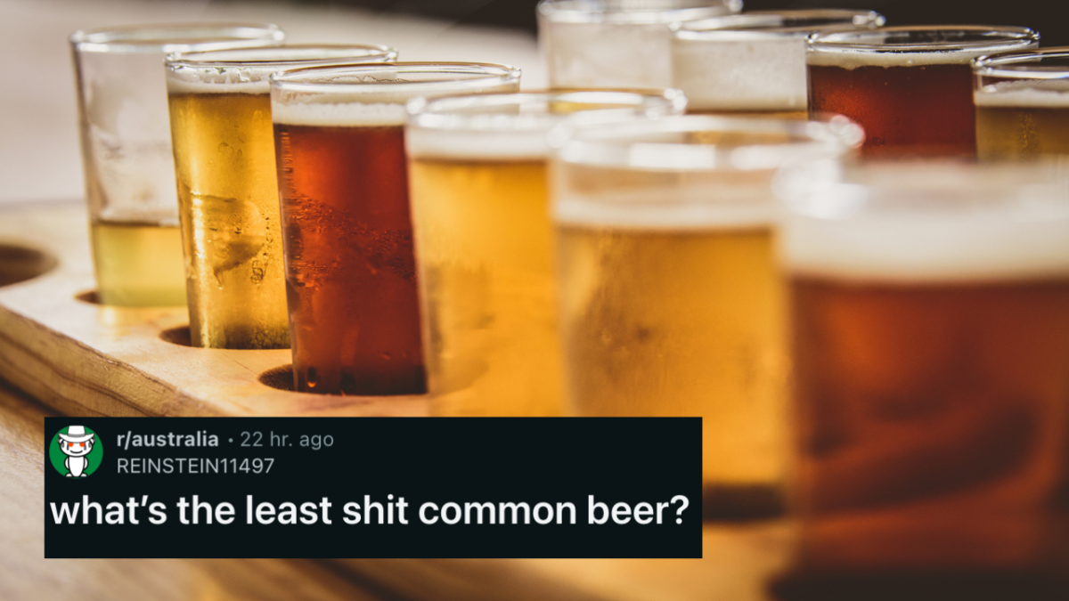 In what might be our favourite Reddit thread to pop up in the past few weeks, Aussies are currently floating what they reckon is this country's "least shit common beer". This is democracy manifest.