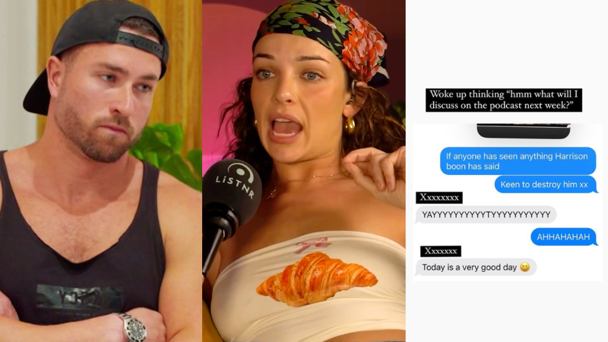 L: Harrison Boon on MAFS. M: Abbie Chatfield speaking on her It's A Lot podcast. R: Screenshot of text messages sent by Abbie Chatfield